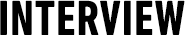 INTERVIEW